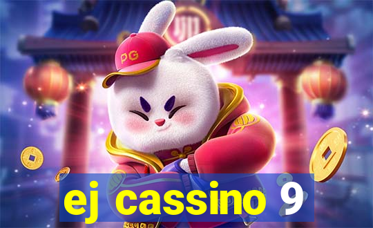 ej cassino 9
